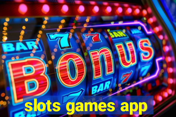 slots games app